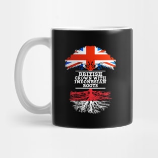 British Grown With Indonesian Roots - Gift for Indonesian With Roots From Indonesia Mug